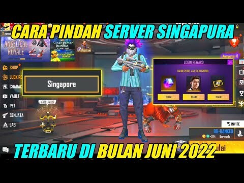 CARA PINDAH/MASUK SERVER LUAR NEGERI FF SINGAPURA TERBARU 2022 100% WORK GANTI SERVER