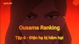 Ousama Ranking Tập 4 - Điện hạ bị hãm hại