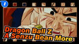 [Dragon Ball Z] If There Was a Senzu Bean More, Will the Future Change?_1