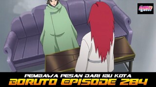 BORUTO EPISODE 284 PEMBAWA PESAN DARI IBU KOTA