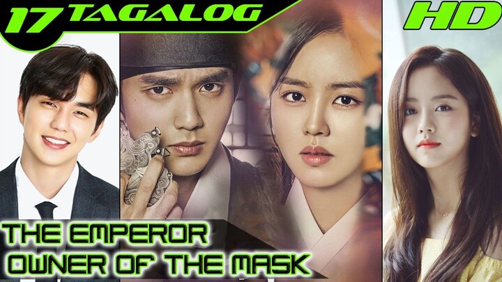 The Emperor Owner of the Mask Ep 17