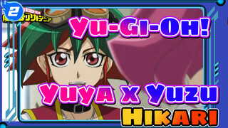 Yuya x Yuzu - Hikari | Yu-Gi-Oh!_2