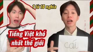 Cực lú: Tiếng Việt - ngôn ngữ khó nhất thế giới