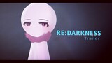 RE: DARKNESS Trailer【 Sticknodes 】