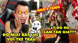 Stream Biz #9: Độ Mixi gửi lời tới Trẻ Trâu ngay trên sóng stream - Hé lộ lý do không làm tân gia