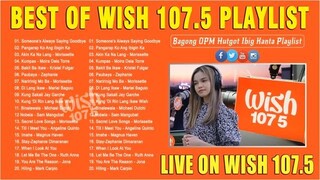 Top 100 Trending Wish 107.5 Songs 2023 - Best OPM BrokenHearted Songs 2023 - Live On Wish 107.5