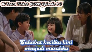 Kisah persahabatan yang hancur karena sebuah tragedi ~ 10 Years Ticket Ep 1-3