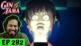 SPOOKTOBER SPECIAL!!!🤣😨 | Gintama Episode 282 [REACTION]