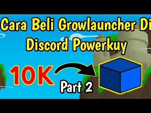 Cara Beli Growlauncher di Discord Pow3rkuy Part 2 | growtopia indonesia