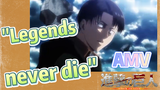 [Attack on Titan] AMV | "Legends never die"