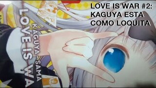 [RDC - Manga] Kaguya Sama: Love Is War #2 - Kaguya Esta Como Loquita