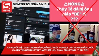 Hai người Việt livestream trên fanpage rapper Hàn; C.A lên tiếng thôngtin liênquan vợ chồng ThuỷTiên