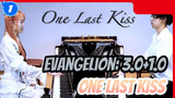 [Evangelion: 3.0+1.0] One Last Kiss/ Double Piano Cover_1