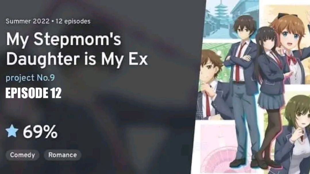 Watch My Stepmom's Daughter Is My Ex season 1 episode 12 streaming