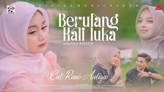 Cut Rani Auliza - Berulang Kali Luka (Official Music Video)