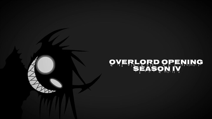 Opening Overlord IV