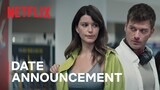 Last Call For Istanbul | Date Announcement | Netflix
