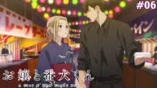 Ojou to Banken-kun Tập 6: Giữa Hè Và Giấc Mơ Buổi Đêm (Vietsub)