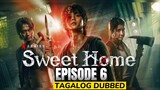 Sweet Home Season 1 Episode 6 Tagalog