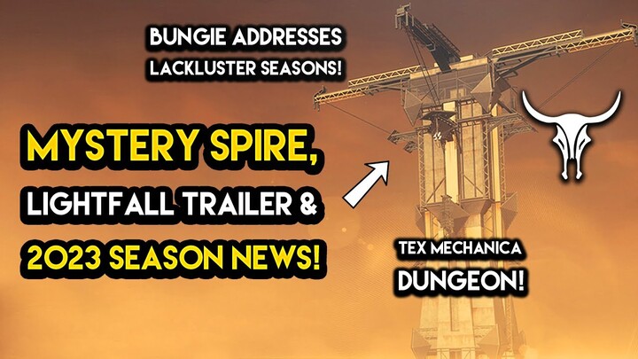 Destiny 2 - HUGE MYSTERY SPIRE! New Lightfall Trailer and Bungie Addresses Lackluster Seasons