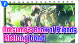 Natsume's Book of Friends|What do you mean by "sinful fate"? It's a lifelong bond_1