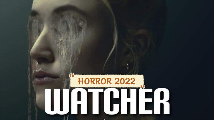WATCHER ENGLISH HORROR MOVIE 2022