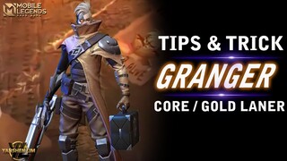 TIPS & TRICK GRANGER 2021 MOBILE LEGEND INDONESIA
