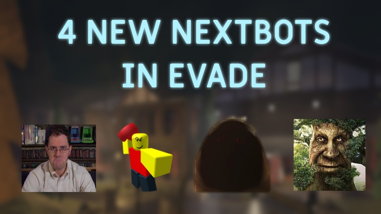 All Nextbots In Evade 