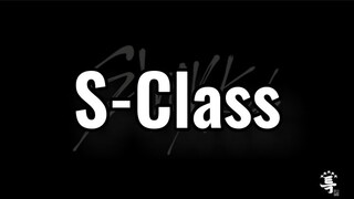 Stray Kids - S-Class (Lyric)