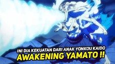 KEKUATAN BUAH IBLIS DEWA MILIK YAMATO - One piece terbaru