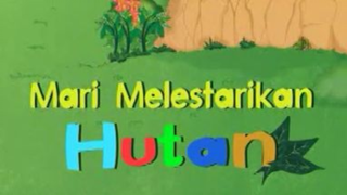 HUTAN | Kartun Animasi