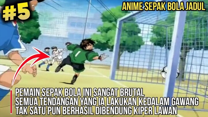 Anime Sepak Bola Lawas ‼️ Striker Paling Brutal  - Alur Cerita Anime Bola Whistle Part 5