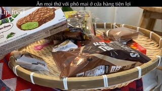 lip37-3 -  ăn mọi thứ với phomai ở cử hàng tiện lợi