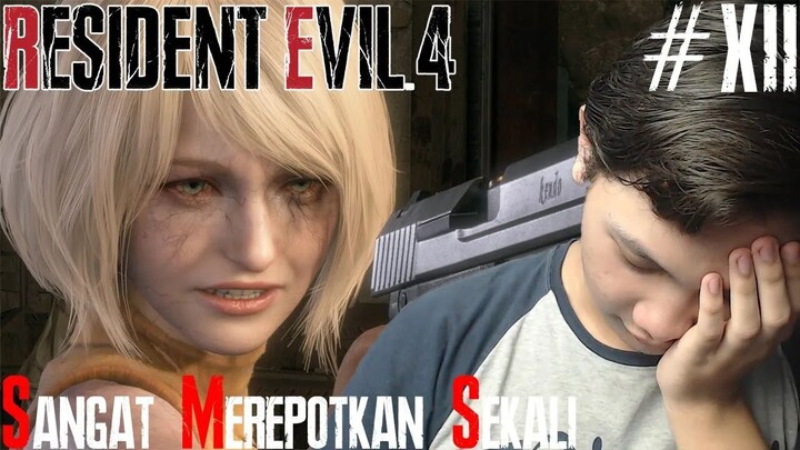 Merepotkan Memang ashley ya - Resident Evil 4 Remake Indonesia part 12