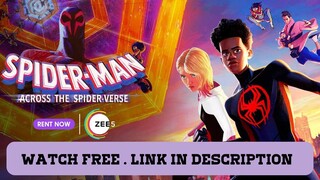 Spider-Man  Across the Spider-Verse 2023 WATCH FREE