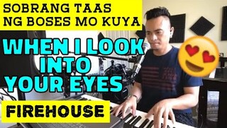 WHEN I LOOK INTO YOUR EYES - Firehouse (Cover by Bryan Magsayo - Online Request)