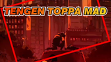 [Tengen Toppa MAD/AMV] This Is Tengen Toppa!!!