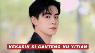 Deretan Wanita yang Dirumorkan Jadi Pacar Hu Yitian | Gong Jun dan Dilraba Masuk Daftar Merah China