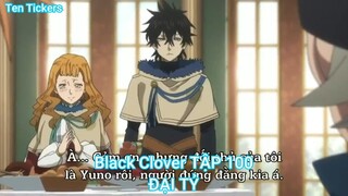 Black Clover TẬP 100-ĐẠI TỶ