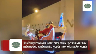 Ông Già Noel bất ngờ 'XUẤT HIỆN' trên đường trước ngày Noel 'GÂY SỐT' #doisongmoingay