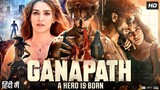 Tiger Shroff & Kriti Sanon Action Superhit Hindi Movie 2024 | Ganapath Full Movie | Amitabh Bachchan