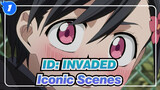 [ID: INVADED] Iconic Scenes of 4 mins_1