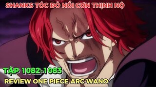 REVIEW ONE PIECE TẬP 1082+1083 l Shanks Tóc Đỏ Nổi Cơn Thịnh Nộ l Đô Đốc Bò Lục Bỏ Chạy Khỏi Wano