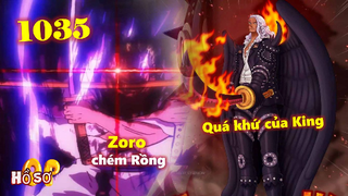 [Soi OP 1035]. Quá khứ của King - Zoro chém rồng?