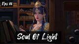 Soul of light eps 06 Sub Indo