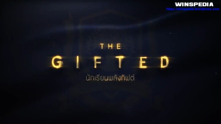 THE GIFTED EP 7