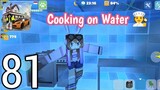 School Party Craft  - Cooking on Water - Gameplay Walkthrough Part 81 (iOs, Android)