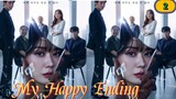 Ep.02🇰🇷My happy Ending korean drama  (2023)Engsub