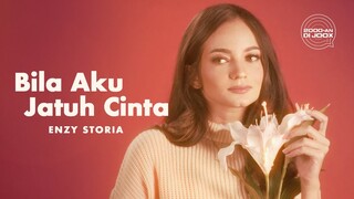 Enzy Storia - Bila Aku Jatuh Cinta | Official Lyric Video