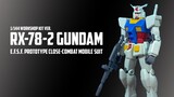 Unboxing & Build RX-78-2 Gundam Workshop Kit Ver.